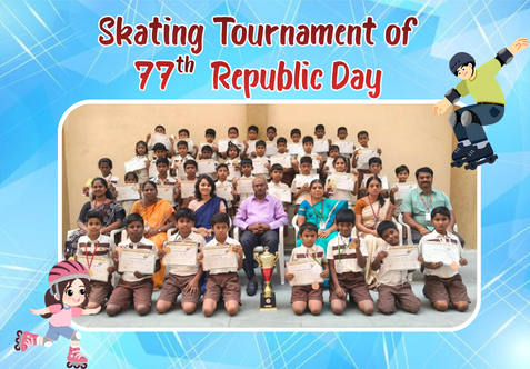 On Saturday, 25th January 2026, our school students participated in the Skating Tournament conducted in commemoration of the 77th Republic Day 2026 at Sri Sowdeswari College, Kondalampatti.