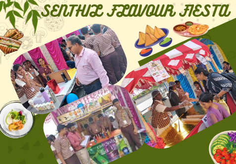 We are happy to announce the successful completion of SENTHIL FLAVOUR FIESTA - FOOD STALL FEST organized by the Student Council and Culinary Committee at Senthil Public School, Krishnagiri on 10.10.2026 (Saturday). Students showcased diverse culinary skills by setting up a variety of traditional, modern, and healthy food stalls. Innovative Food Concepts & Live Cooking Displays allowed visitors to explore regional cuisines, nutritional benefits, and the economics of running a food stall.